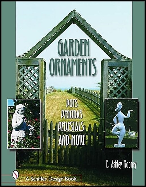 E. Ashley Rooney | Garden Ornaments : Pots, Pergolas, Pedestals, and More