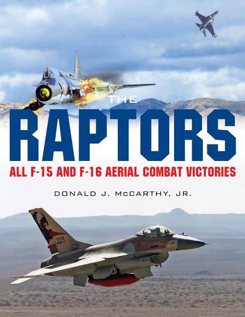 Mccarthy, Donald J. | Raptors : All f-15 and f-16 aerial combat victories
