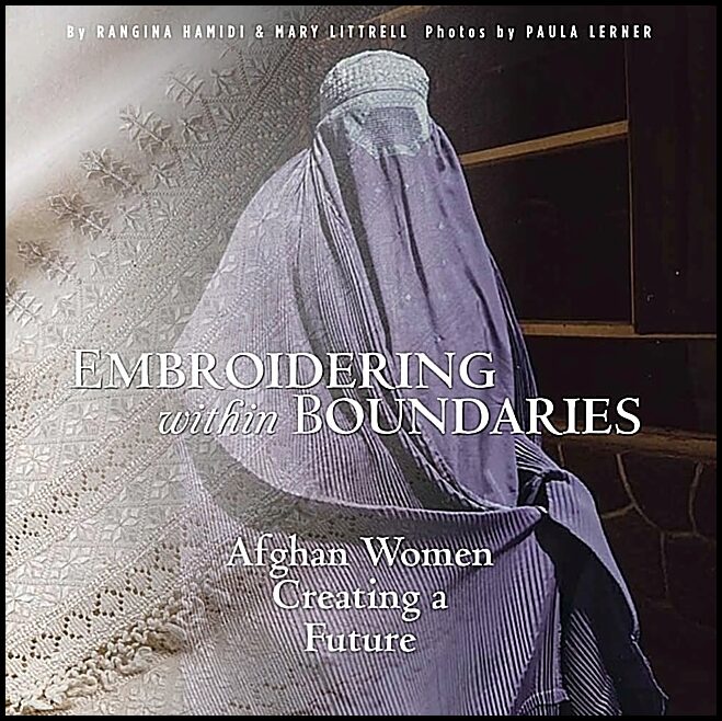 Rangina Hamidi - Mary Littrell - Paula L | Embroidering Within Boundaries