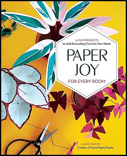 Laure Farion | Paper Joy For Every Room
