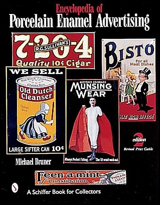 Michael Bruner | Encyclopedia Of Porcelain Enamel Advertising