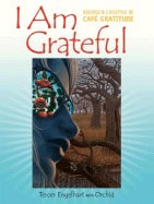 Engelhart, Terces | I Am Grateful