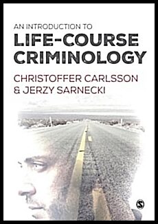 Sarnecki, Jerzy | An Introduction to Life-Course Criminology