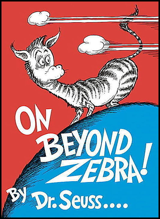 Dr Seuss | On Beyond Zebra!