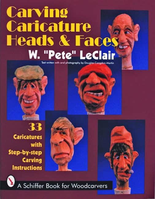 Leclair, Pete | Carving caricature heads & faces