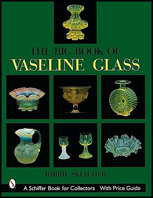 Skelcher, Barrie | Big book of vaseline glass