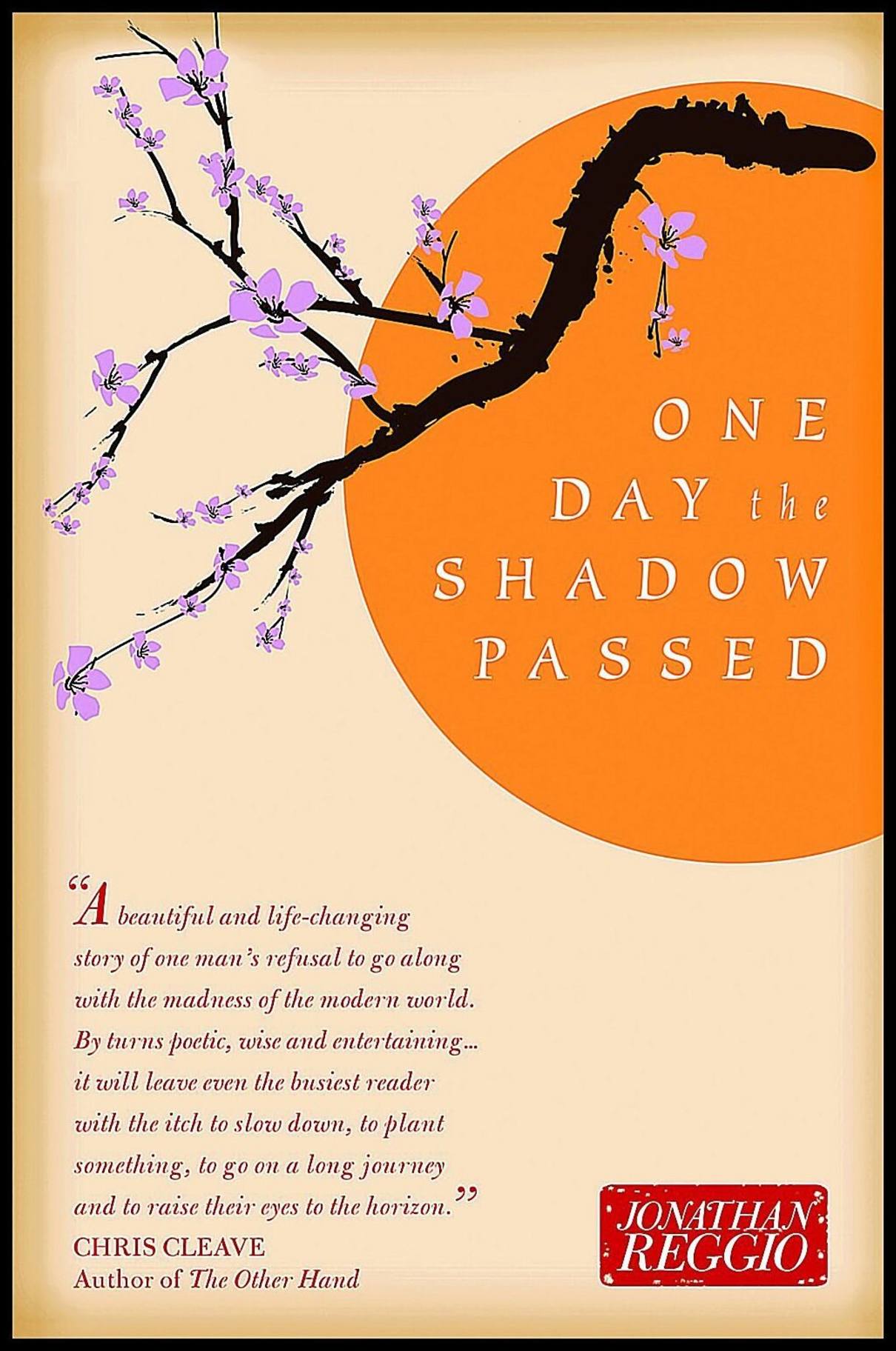 Reggio, Jonathan | One Day the Shadow Passed