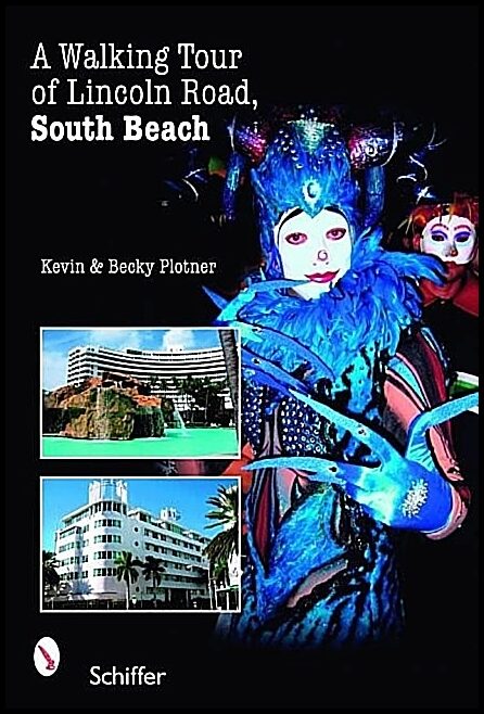 Kevin Plotner | A Walking Tour Of Lincoln Road, South Beach