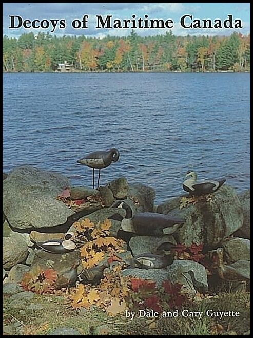 Dale and Gary Guyette | Decoys Of Maritime Canada