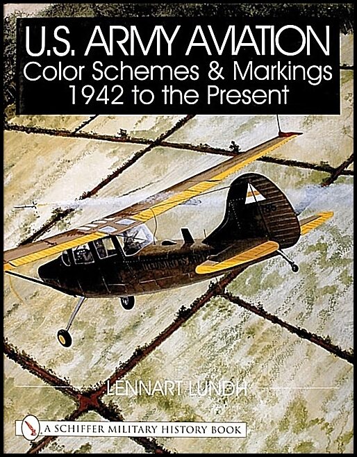 Lundh, Lennart | U.s. army aviation color schemes and markings 1942-to the present
