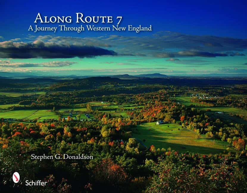 Stephen G. Donaldson | Along Route 7 : A Journey Through Western New England