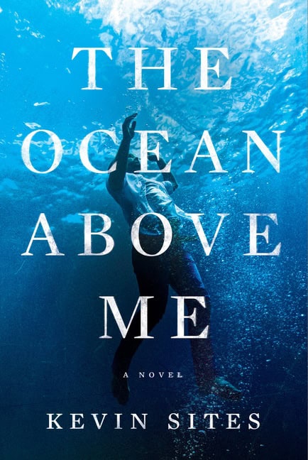 Sites, Kevin | Ocean Above Me, The