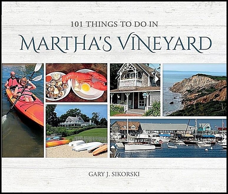Sikorski, Gary J. | 101 things to do in marthas vineyard