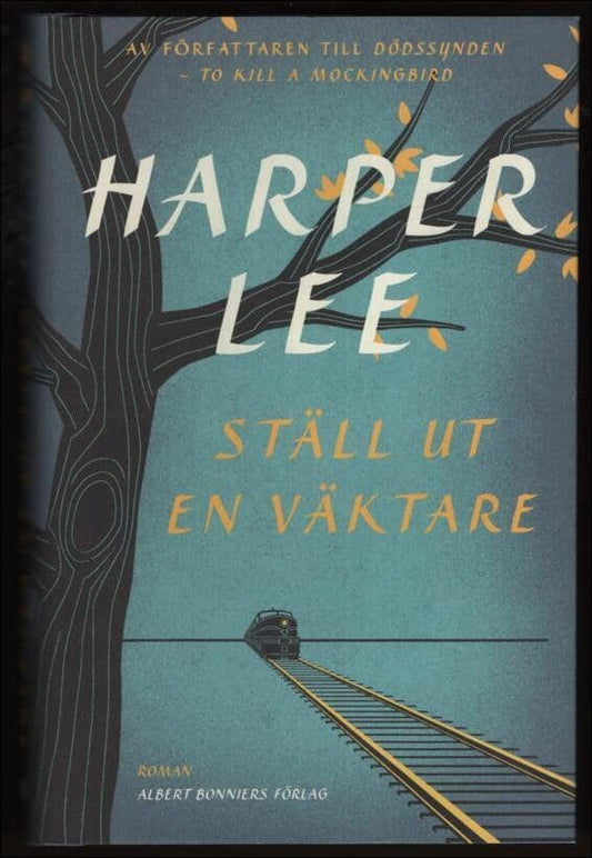 Lee, Harper | Ställ ut en väktare