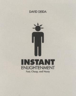 Deida, David | Instant Enlightenment : Fast, Deep, and Sexy