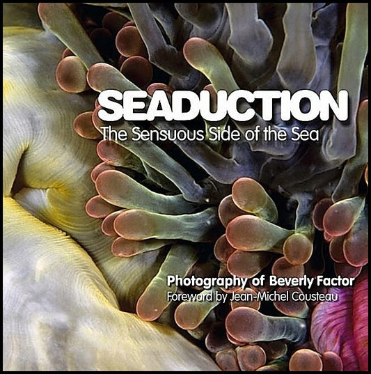 Factor, Beverly | Seaduction : The sensuous side of the sea