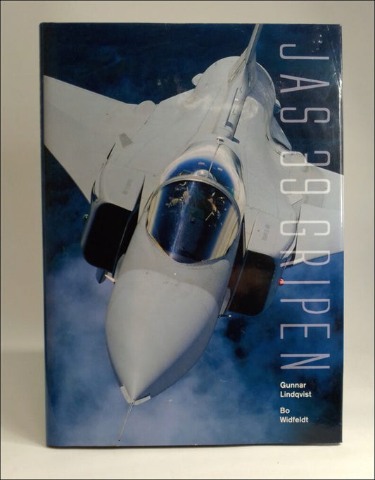 Lindqvist, Gunnar | Widfeldt, Bo | Rikets flygplanköp JAS 39 Gripen