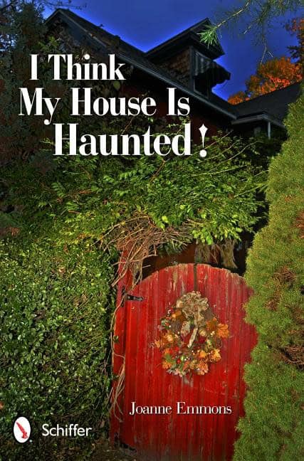 Joanne Emmons | I Think My House Is Haunted!