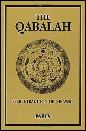 Papus | Qabalah : Secret Tradition Of The West (6 Illustrations)