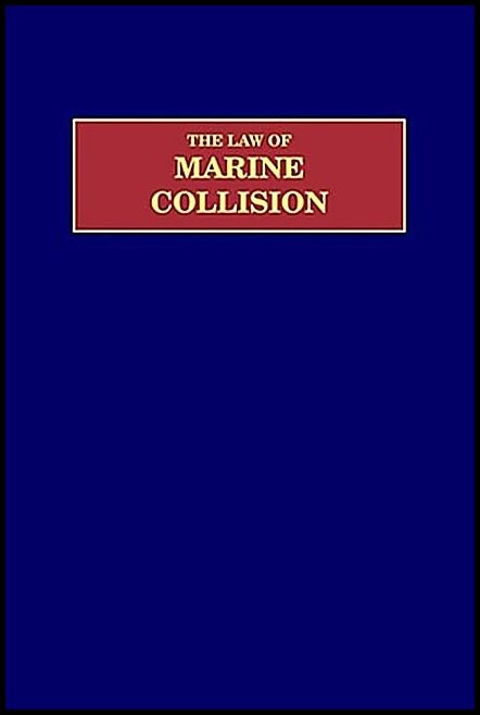 Nicholas J. Healy | The Law Of Marine Collision