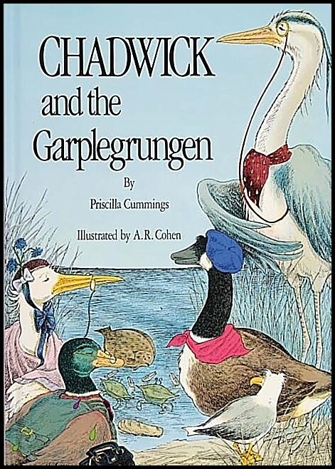 Priscilla Cummings | Chadwick And The Garplegrungen