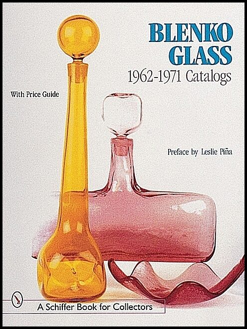 Leslie Piña | Blenko Glass : 1962-1971 Catalogs