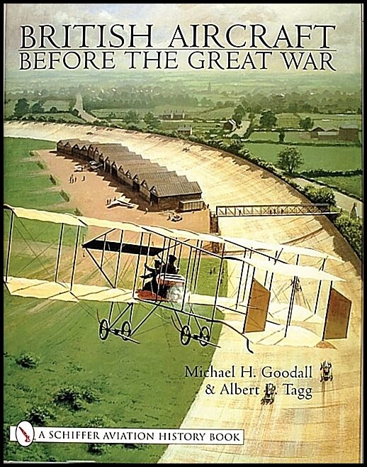 Goodall, Mike | British aircraft before the great war