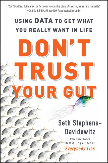 Stephens-Davidowitz, Seth | Don't Trust Your Gut
