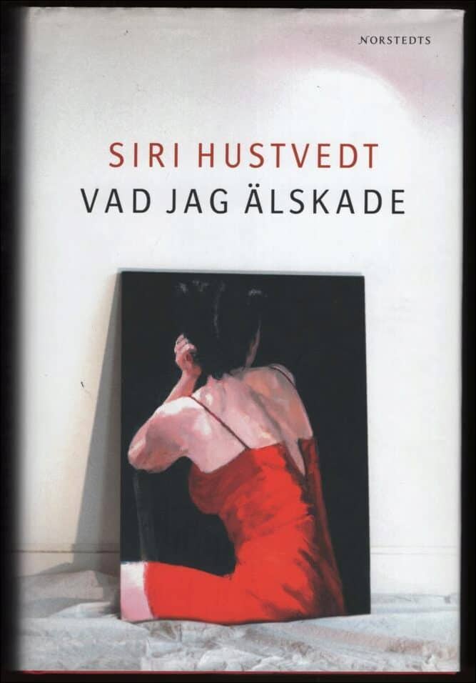 Hustvedt, Siri | Vad jag älskade
