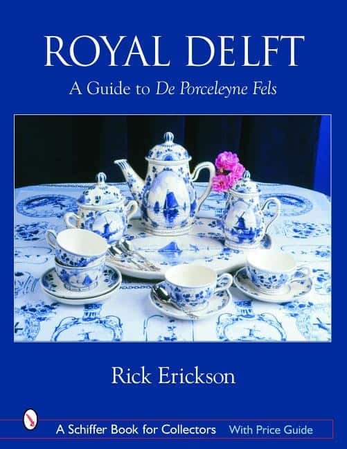 Erickson, Rick | Royal delft : A guide to de porceleyne fels