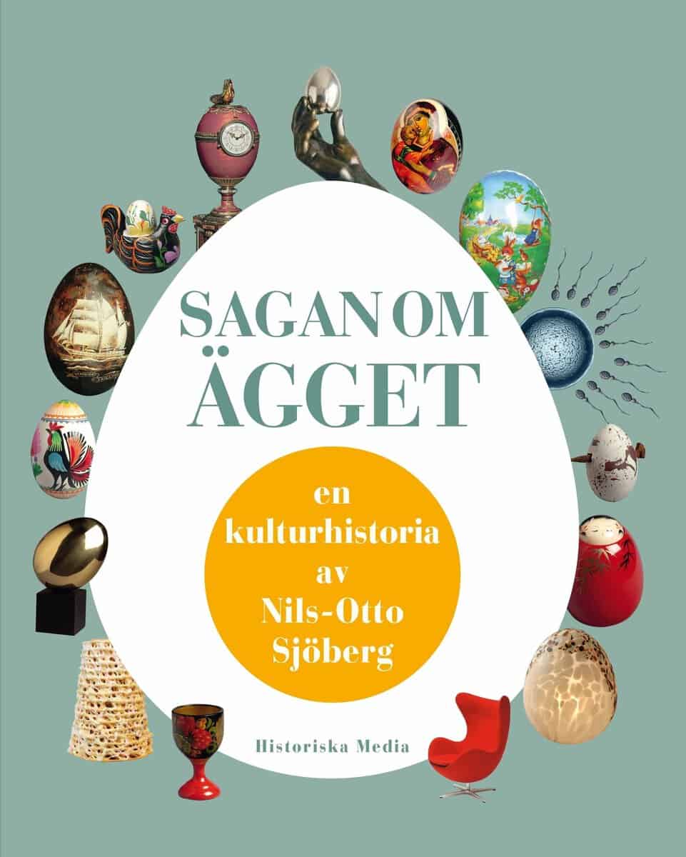 Sjöberg, Nils-Otto | Sagan om ägget en kulturhistoria av Nils-Otto Sjöberg