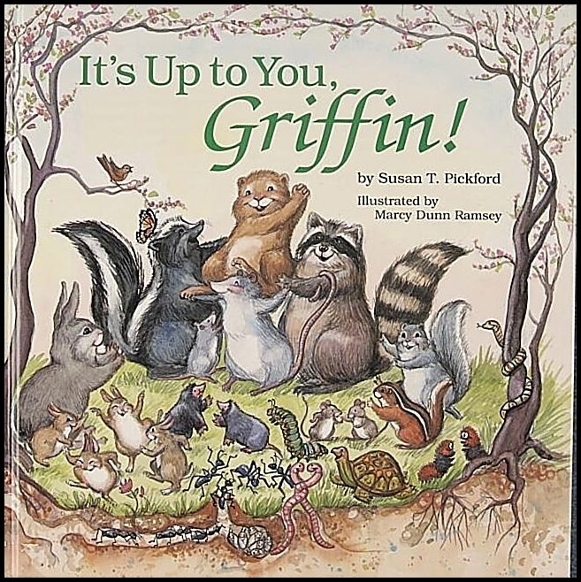 Susan T. Pickford | It’s Up To You, Griffin