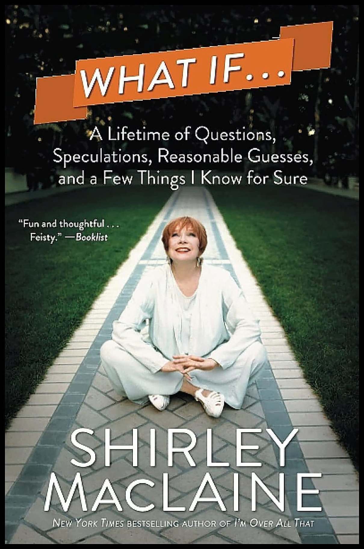 Maclaine, Shirley | What if ...