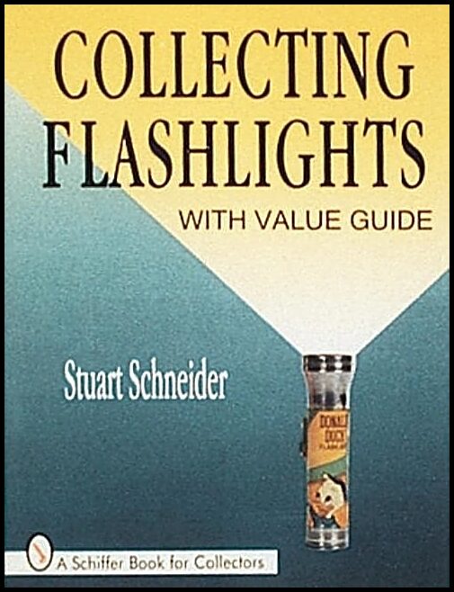 Stuart Schneider | Collecting Flashlights