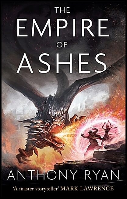 Ryan, Anthony | The Empire of Ashes