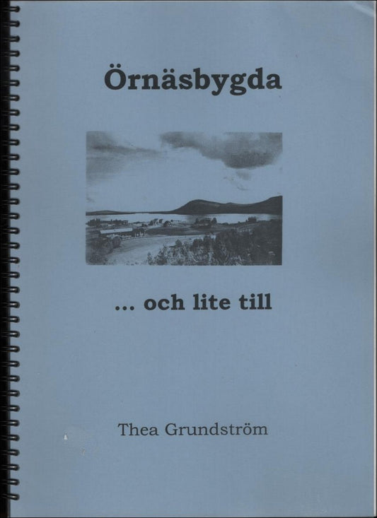 Grundström, Thea | Örnäsbygda och lite till