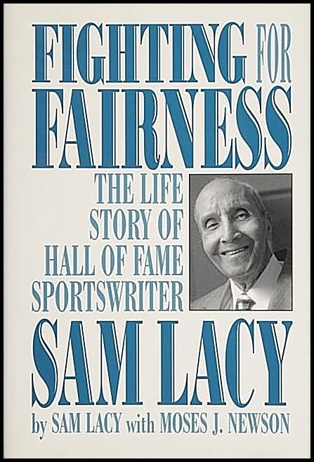 Sam Lacy | Fighting For Fairness