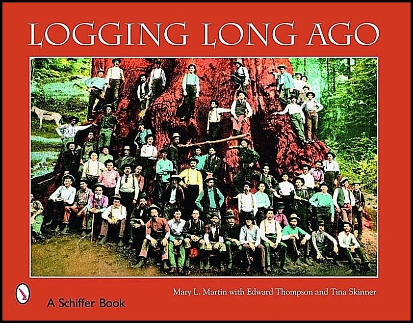 Mary Martin | Logging Long Ago : Historic Postcard Views