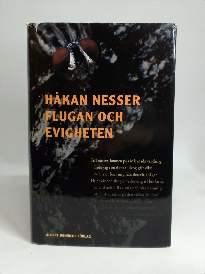Nesser, Håkan | Flugan och evigheten