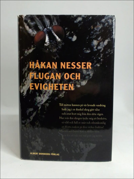 Nesser, Håkan | Flugan och evigheten