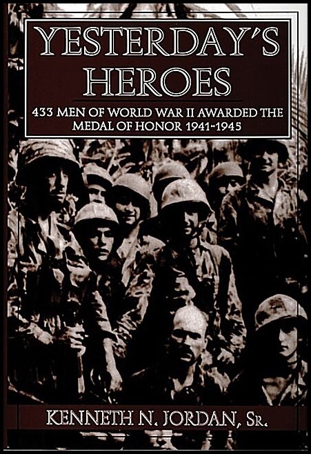 Kenneth N. Jordan | Yesterday's Heroes
