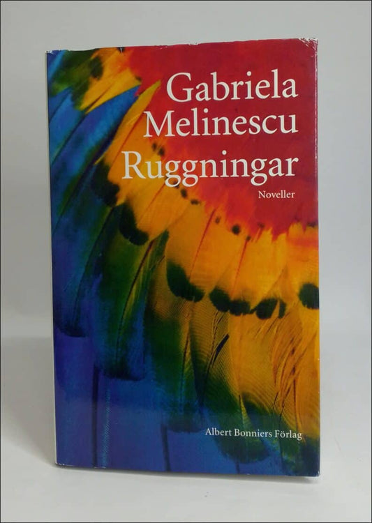 Melinescu, Gabriela | Ruggningar : Noveller