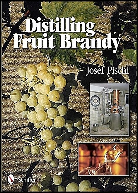 Josef Pischl | Distilling Fruit Brandy