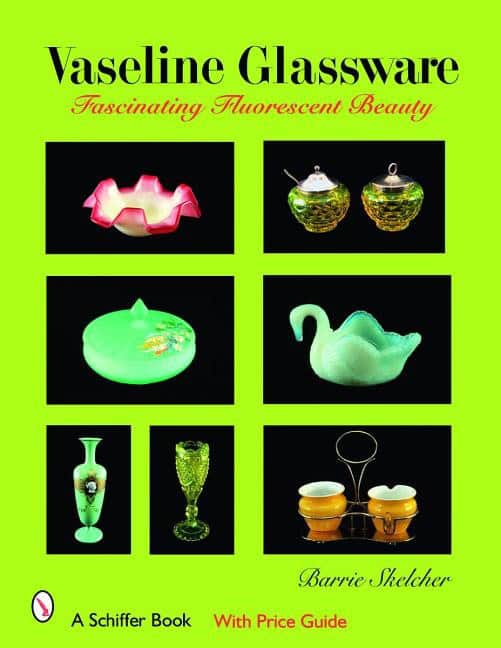 Barrie Skelcher | Vaseline Glassware : Fascinating Fluorescent Beauty