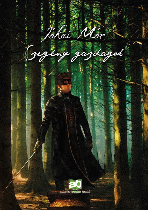 Jókai, Mór | Szegény gazdagok