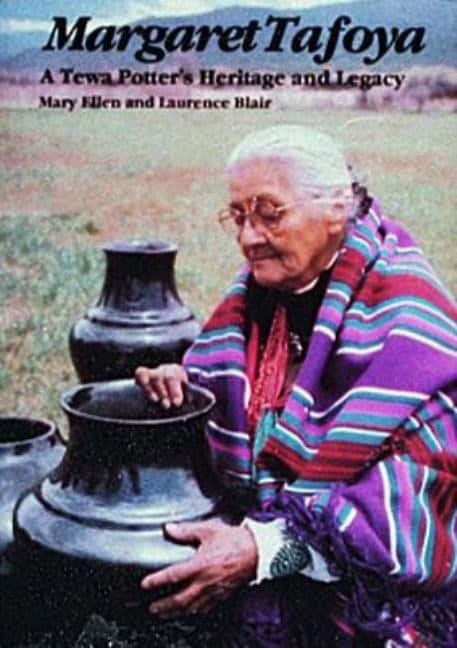 Blair, Laurence R. | Margaret tafoya : A tewa potters heritage and legacy
