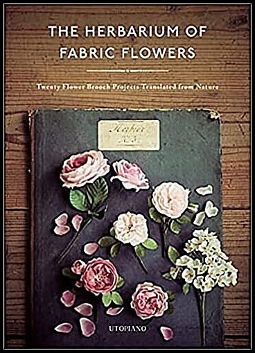 Utopiano | The Herbarium Of Fabric Flowers