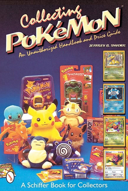 Snyder, Jeffrey B. | Collecting pokemon : An unauthorized handbook and price guide