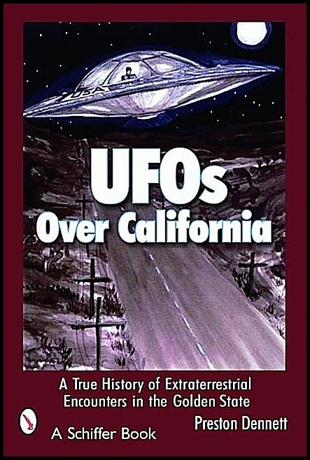 Preston Dennett | Ufos Over California
