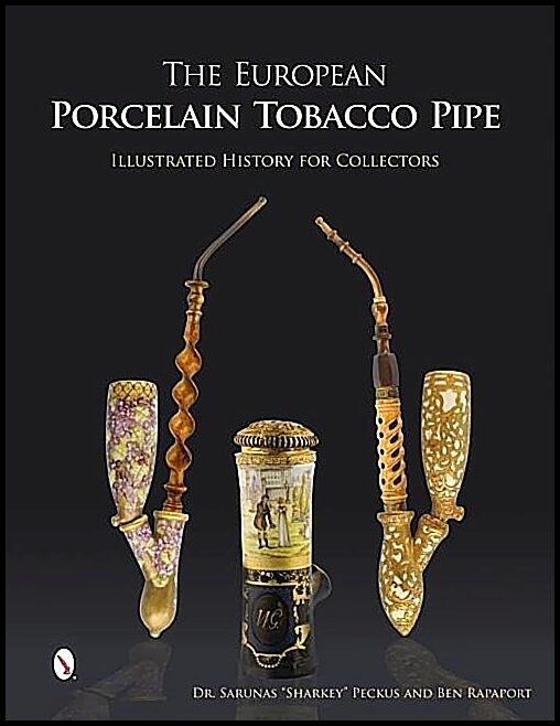 Ben Rapaport - Sarunas “Sharkey” Peckus | The European Porcelain Tobacco Pipe